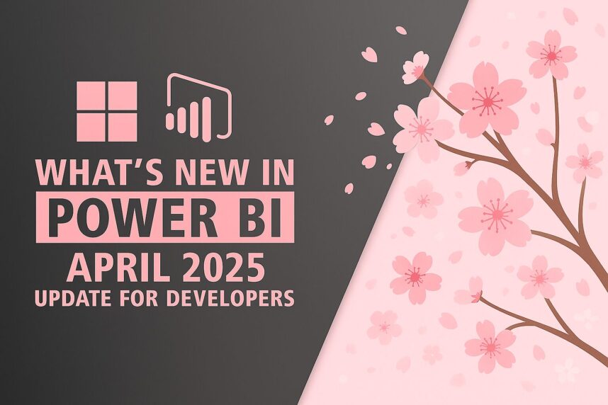 Power BI April 2025 Update